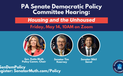 PA Senate Democrats to Hold Policy Hearing on Housing and the Unhoused