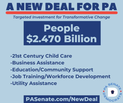 A New Deal for PA - People -$2.470 Billion