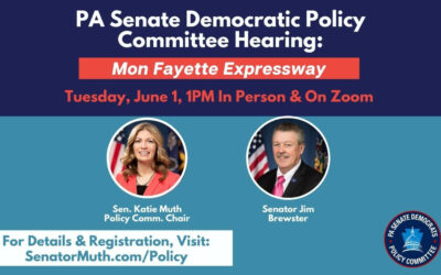 PA Senate Dems to Host Policy Hearing on the Mon Fayette Expressway and Southwest PA Infrastructure Advancements