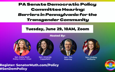 PA Senate Dems to Hold Policy Hearing on Statewide Barriers for the Transgender Community