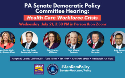 PA Senate Dems to Host Policy Hearing on the Healthcare Workforce Crisis in PA