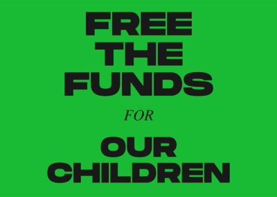 Free the Funds for Our Children