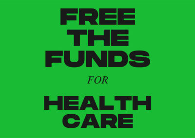 Free the Funds for Health Care