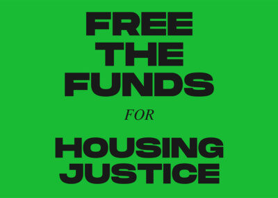 Free the Funds for Housing Justice