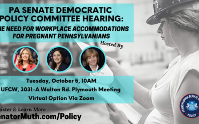 ADVISORY: Senate Dems to Host Policy Hearing Tuesday on Workplace Accommodations for Pregnant Pennsylvanians