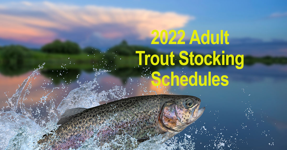2022 Trout Stocking