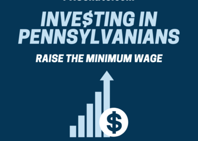 Investing in Pennsylvanians: Raisa the Minimum Wage