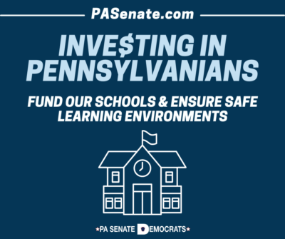 Investing in Pennsylvanians: Fund our schools & ensure safe learning environments
