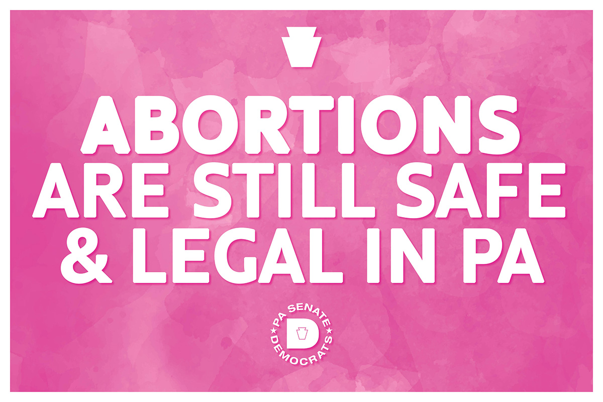 Abortions are still safe and legal in PA