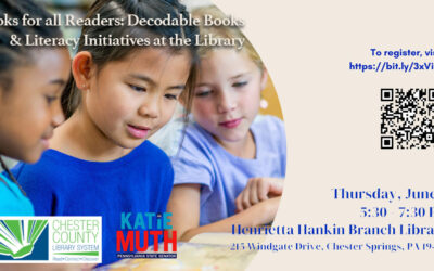 El senador Muth y el sistema de bibliotecas del condado de Chester anuncian un taller comunitario sobre libros descodificables para el 6 de junio