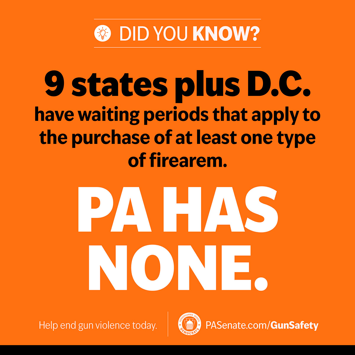 Did you know? 9 states plus D.C. have waiting periods that apply to the purchase of at least one type of firearm.