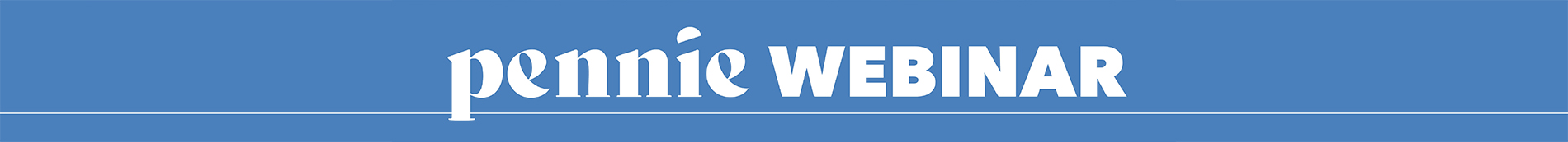 Pennie Webinar Pennie Webinar