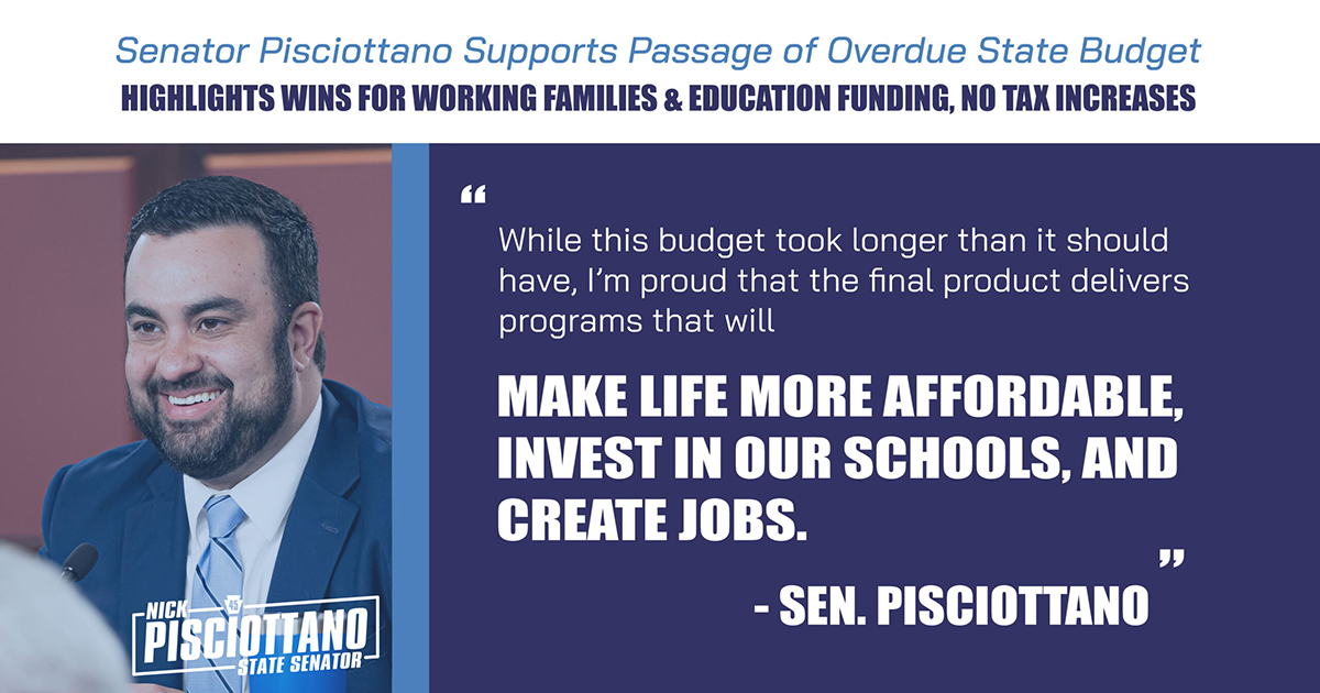 Senator Pisciottano Supports Passage of Overdue State Budget