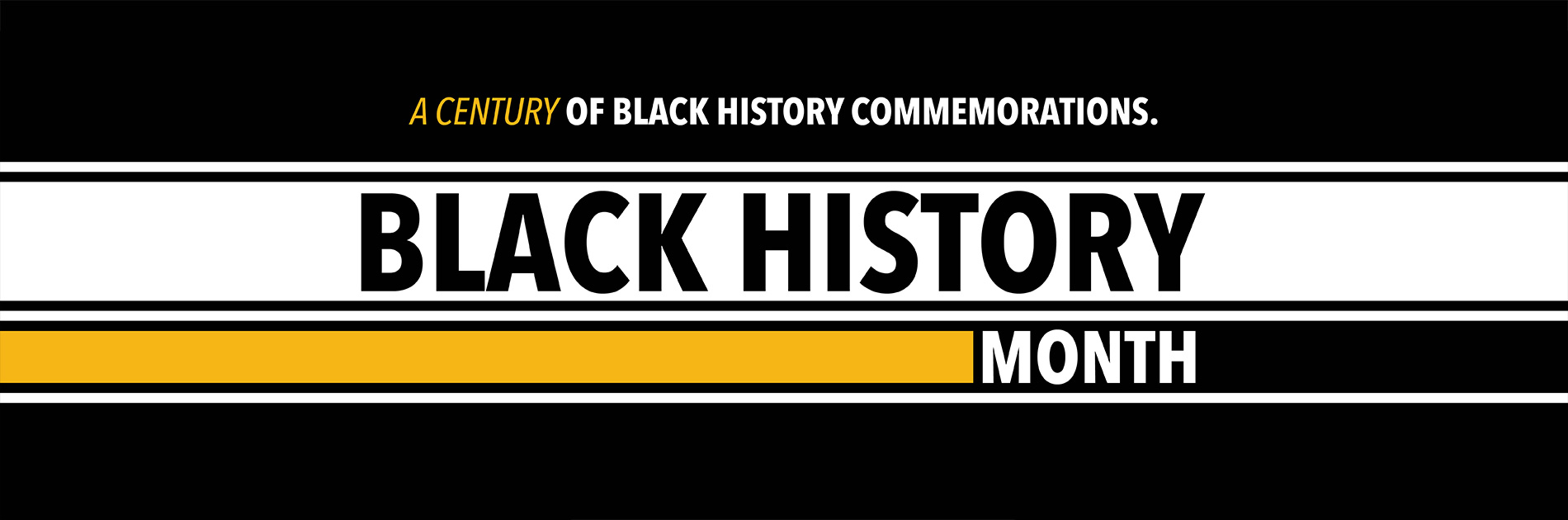 2026 Black History Month - A Century of Black History Commemorations