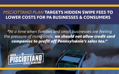 Pisciottano Plan Targets Hidden Swipe Fees to Lower Costs for PA Businesses, Consumers